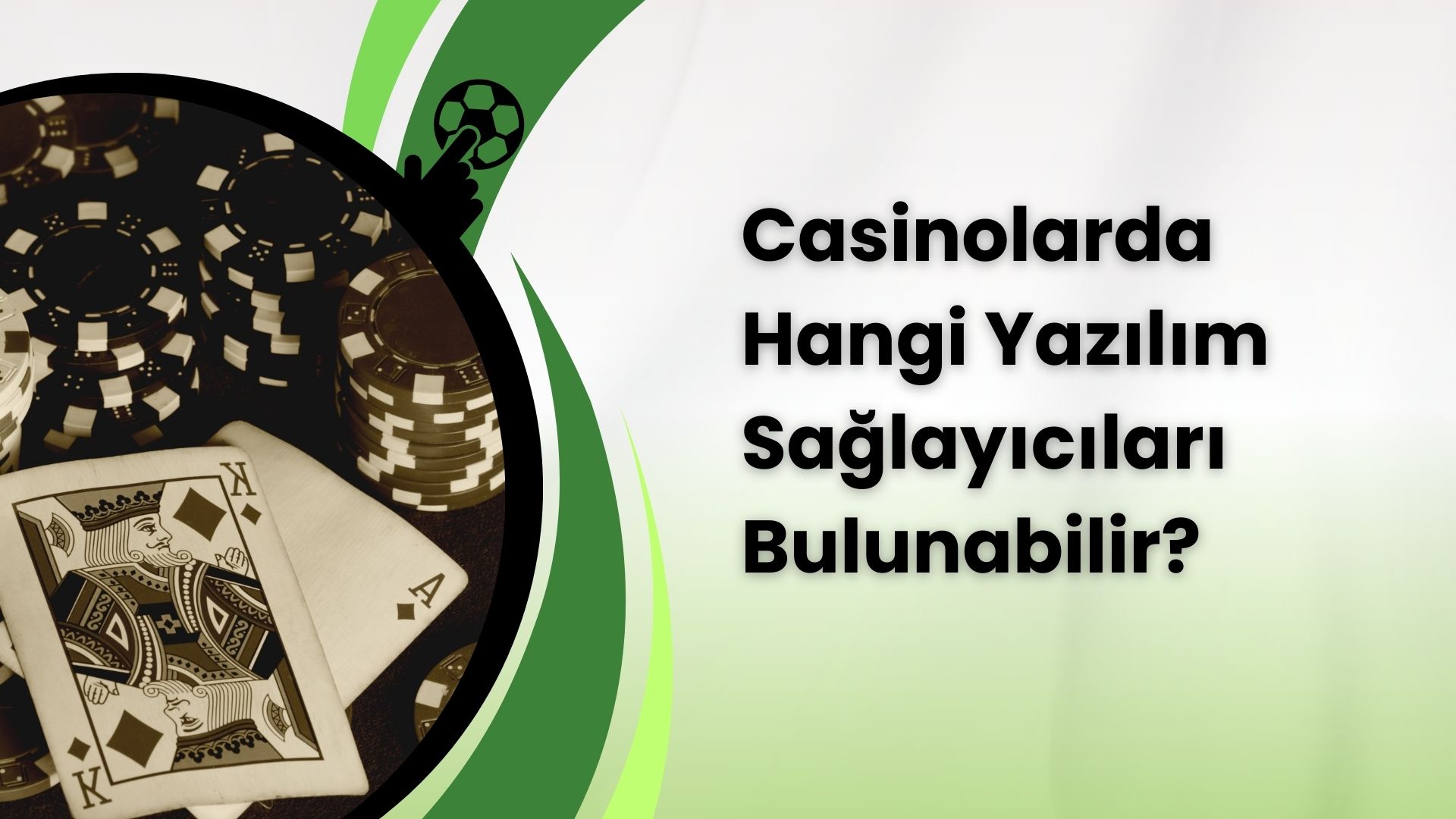 Casinolarda Hangi Yazılım Sağlayıcıları Bulunabilir