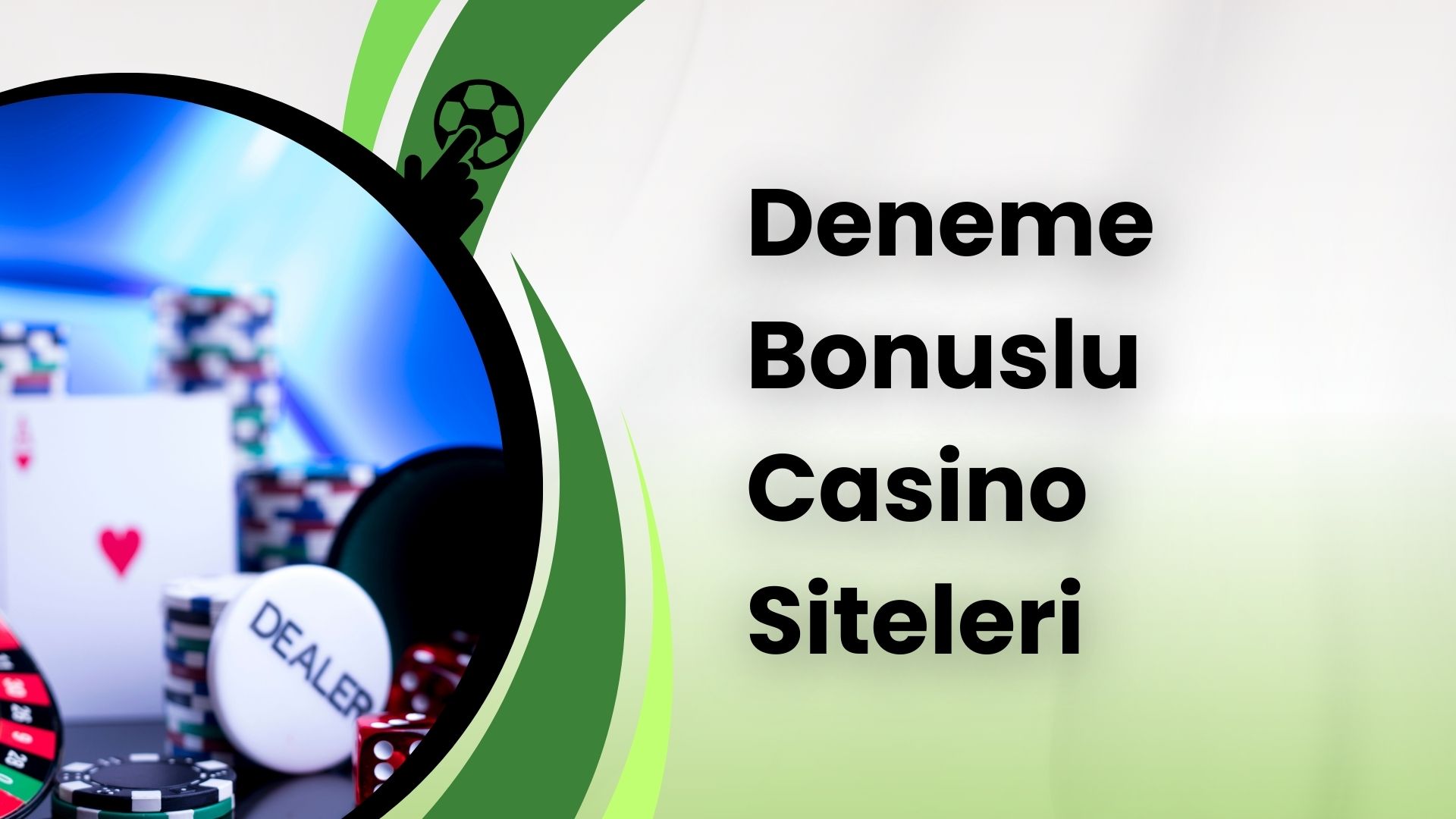 Deneme Bonuslu Casino Siteleri